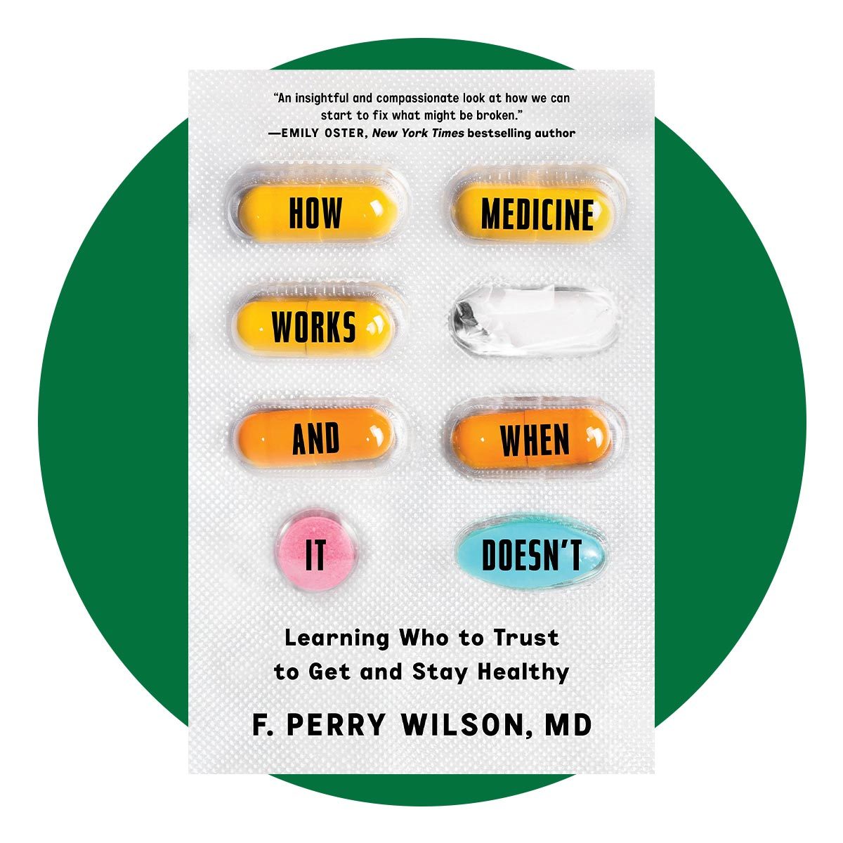 How Medicine Works And When It Doesn’t